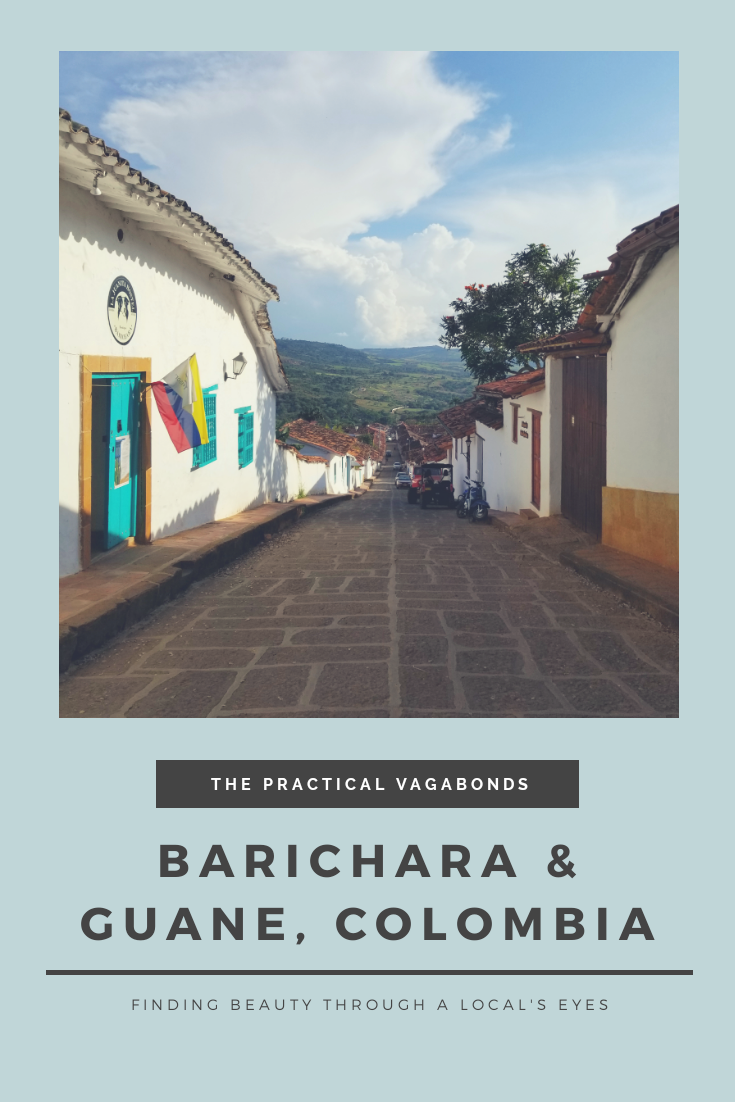 Barichara and Guane are beautiful, especially through a local's eyes.